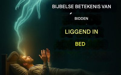 Liggend bidden: de spirituele betekenis van vanuit je bed met God praten.