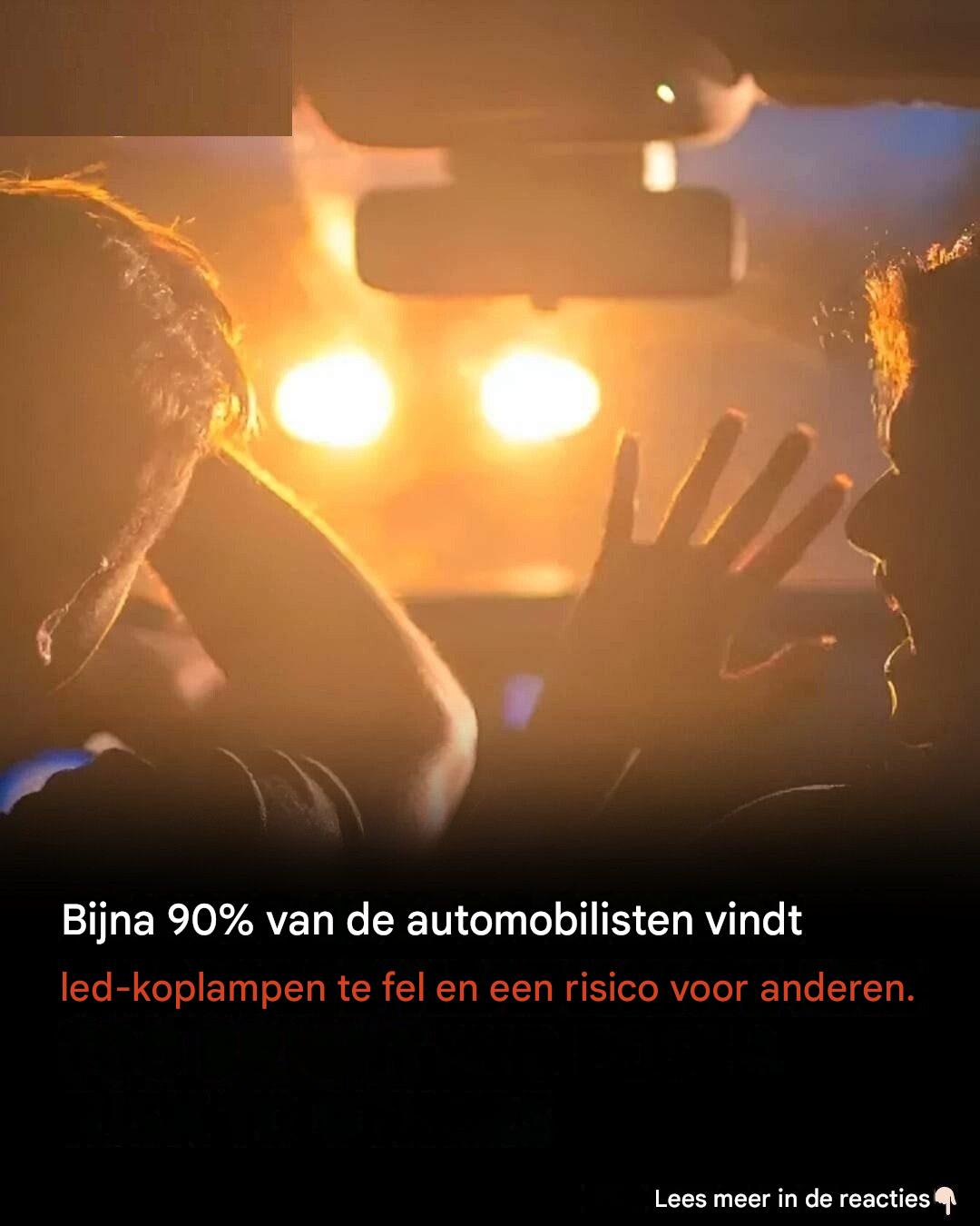LED-koplampen: zijn ze zo fel dat ze problemen kunnen veroorzaken?