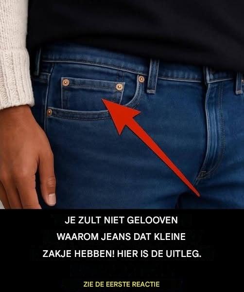 Het geheim achter het kleine zakje op jeans onthuld!